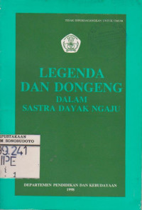 LEGENDA DAN DONGENG DALAM SASTRA DAYAK NGAJU