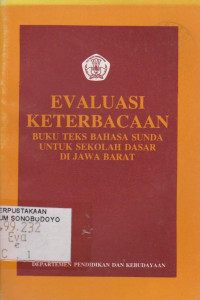 EVALUASI KETERBACAAN BUKU TEKS BAHASA SUNDA UNTUK SEKOLAH DASAR DI JAWA BARAT