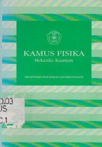 KAMUS FISIKA MEKANIKA KUANTUM