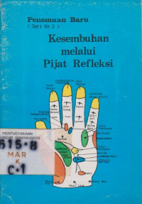 PENEMUAN BARU KESEMBUHAN MELALUI PIJAT REFLEKSI SERI KE 2