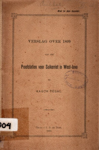 VERSLAG OVER 1899 VAN HET PROEFSTATION VOOR SUIKERRIET IN WEST-JAVA (5004)