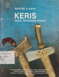 BENTUK DAN GAYA KERIS NUSA TENGGARA BARAT