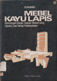MEBEL KAYU LAPIS RANCANGAN DISAIN, BAHAN - BAHAN YANG DIPAKAI, DAN TAHAP PELAKSANAAN