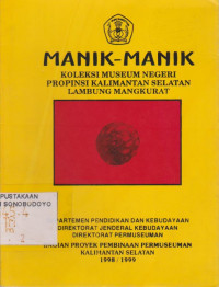 MANIK-MANIK KOLEKSI MUSEUM NEGERI PROPINSI KALIMANTAN SELATAN LAMBUNG MANGKURAT
