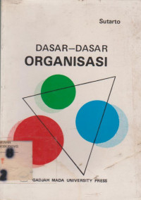 DASAR - DASAR ORGANISASI