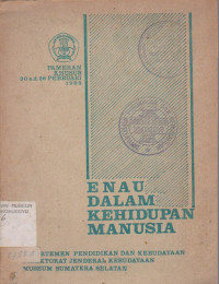 ENAU DALAM KEHIDUPAN MANUSIA