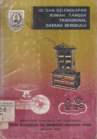 ISI DAN KELENGKAPAN RUMAH TANGGA TRADISIONAL DAERAH BENGKULU