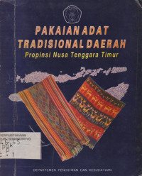 PAKAIAN ADAT TRADISIONAL DAERAH PROPINSI NUSA TENGGARA TIMUR