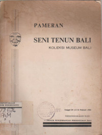 PAMERAN SENI TENUN BALI