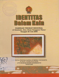 IDENTITAS DALAM KAIN PAMERAN TINGKAT REGIONAL DI KALABAHI, ALOR, NUSA TENGGARA TIMUR