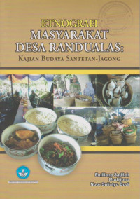 ETNOGRAFI MASYARAKAT DESA RANDUALAS: KAJIAN BUDAYA SANTETAN - JAGONG