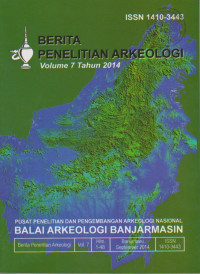 BERITA PENELITIAN ARKEOLOGI VOLUME 7 TAHUN 2014