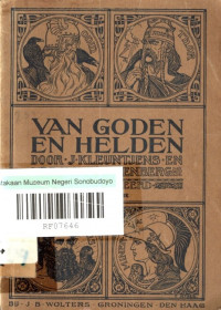 VAN GODEN EN HELDEN: MYTHEN EN SAGEN VAN GRIEKEN, ROMEINEN EN GERMANEN (7274)