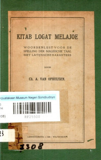 KITAB LOGAT MELAJOE WOORDENLIJST VOOR DE SPELLING DER MALEISCHE TAAL MET LATIJNSCHE KARAKTERS (7308)