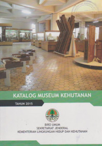 KATALOG MUSEUM KEHUTANAN