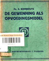 DE GEWENNING ALS OPVOEDINGSMIDDEL: PSYCHOLOGIES EN PEDAGOGIES BESCHOUWD (7424)