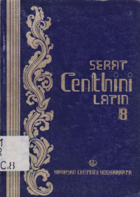 SERAT CENTHINI LATIN 8