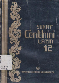 SERAT CENTHINI LATIN 12