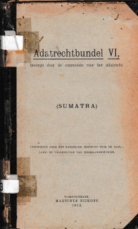 ADATRECHTBUNDEL VI : SUMATRA (A.1/1913)