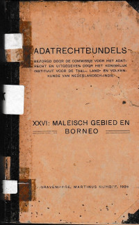 ADATRECHTBUNDELS XXVI : MALEISCH GEBIED EN BORNEO (A.1/1926)