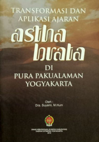 Transformasi dan Aplikasi Ajaran Astha Brata di Pura Pakualaman Yogyakarta
