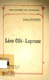 LÉON OLLÉ-LAPRUNE: L'HOMME ET LE PENSEUR(6452)