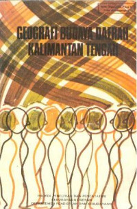 Geografi Budaya Daerah Kalimantan Tengah