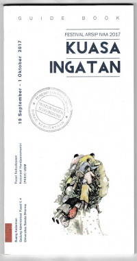 GUIDE BOOK FESTIVAL ARSIP IVAA 2017 : KUASA INGATAN