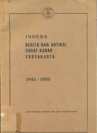 INDEKS BERITA DAN ARTIKEL SURAT KABAR YOGYAKARTA 1945 - 1950