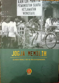 JOGJA MEMILIH : SEJARAH PEMILU 1951 DAN 1955 DI YOGYAKARTA