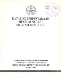 KATALOG PERPUSTAKAAN MUSEUM NEGERI PROPINSI BENGKULU