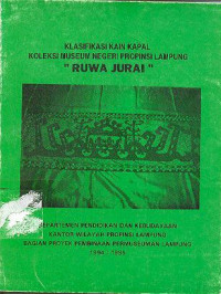 KLASIFIKASI KAIN KAPAL KOLEKSI MUSEUM NEGERI PROPINSI LAMPUNG 
