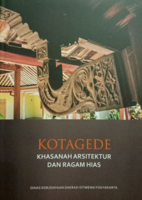 KOTAGEDE : KHASANAH ARSITEKTUR DAN RAGAM HIAS