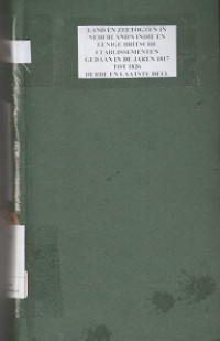 LAND EN ZEETOGTEN IN NEDERLAND'S INDIE EN EENIGE BRITSCHE ETABLISSEMENTEN GEDAAN IN DE JAREN 1817 TOT 1826