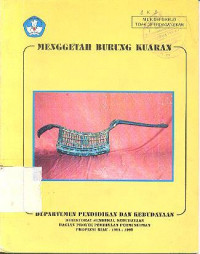 MENGGETAH BURUNG KUARAN