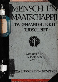 MENSCH EN MAATSCHAPPIJ : TWEEMAANDELIJKSCH TIJDSCHRIFT (A.7/1927)