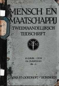 MENSCH EN MAATSCHAPPIJ : TWEEMAANDELIJKSCH TIJDSCHRIFT (A.7/1934)