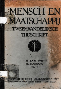 MENSCH EN MAATSCHAPPIJ : TWEEMAANDELIJKSCH TIJDSCHRIFT (A.7/1940)