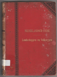 LANDSCHAPPEN EN VOLKSTYPEN VAN NEDERLANDSCH-INDIE