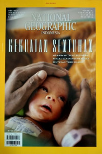 NATIONAL GEOGRAPHIC INDONESIA VOL.06 2022 : KEKUATAN SENTUHAN