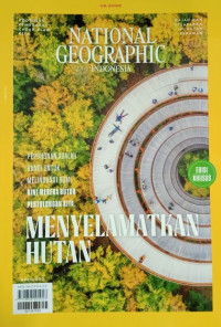 NATIONAL GEOGRAPHIC INDONESIA VOL.05 2022 : MENYELAMATKAN HUTAN