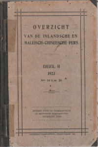 OVERZICHT VAN DE INLANDSCHE EN MALEISCH-CHINEESCHE PERS DEEL II 1923 NOS 14 T/M 26