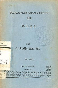 PENGANTAR AGAMA HINDU III WEDA