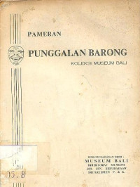 PAMERAN PUNGGALAN BARONG KOLEKSI MUSEUM BALI