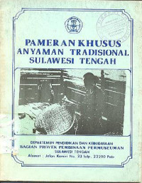 PAMERAN KHUSUS ANYAMAN TRADISIONAL SULAWESI TENGAH
