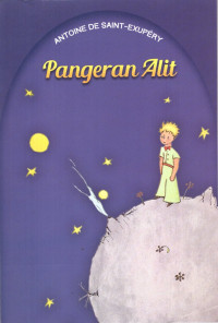 Pangeran Alit = Le Petit Prince