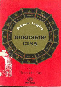 PEDOMAN LENGKAP HOROSKOP CINA