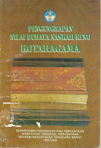 PENGUNGKAPAN NILAI BUDAYA NASKAH KUNO KOTARAGAMA