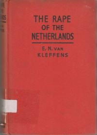 THE RAPE OF THE NETHERLANDS