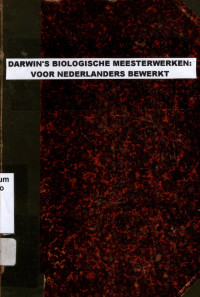 DARWIN'S BIOLOGISCHE MEESTERWERKEN: VOOR NEDERLANDERS BEWERKT (2481)